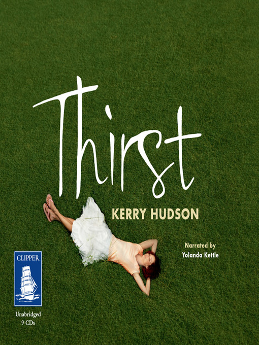 Title details for Thirst by Kerry Hudson - Available